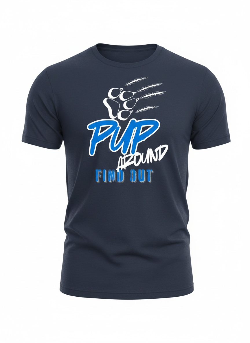 Pup Around Find Out T-Shirt (Copy)